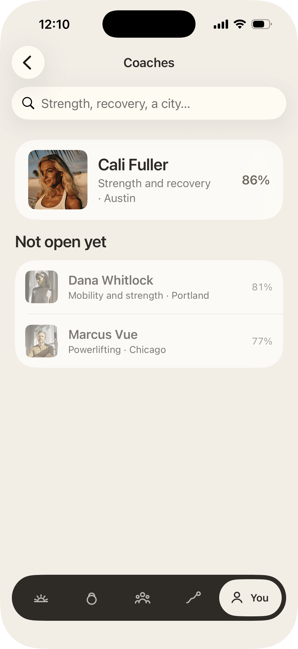Coaches, in the app. A search field reads “Strength, recovery, a city…”. Cali Fuller, strength and recovery, Austin, 86%. Under “Not open yet”, Dana Whitlock, mobility and strength, Portland, 81%, and Marcus Vue, powerlifting, Chicago, 77%.